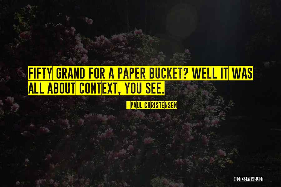 Paper Art Quotes By Paul Christensen