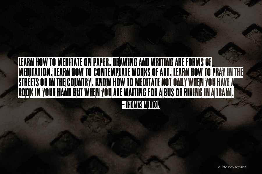 Paper Art Quotes By Thomas Merton Paper Art Quotes By Thomas Merton