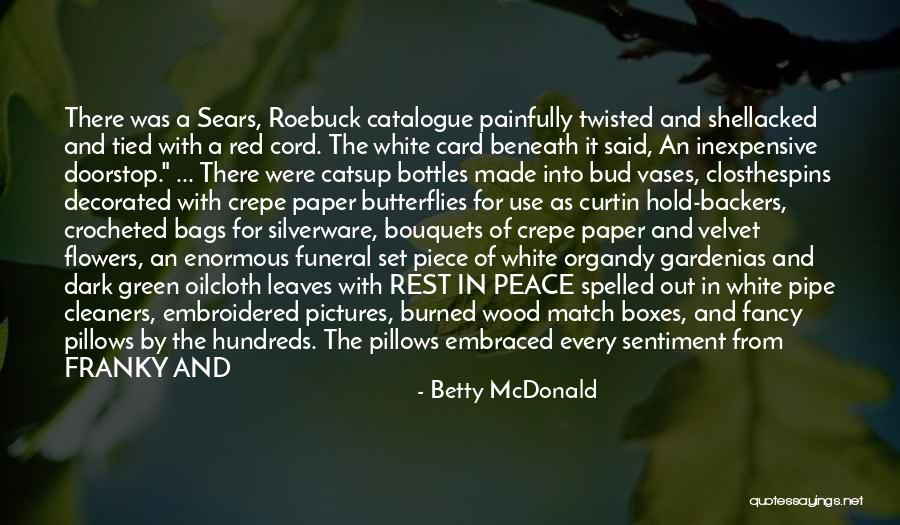 Paper Bags Quotes By Betty McDonald