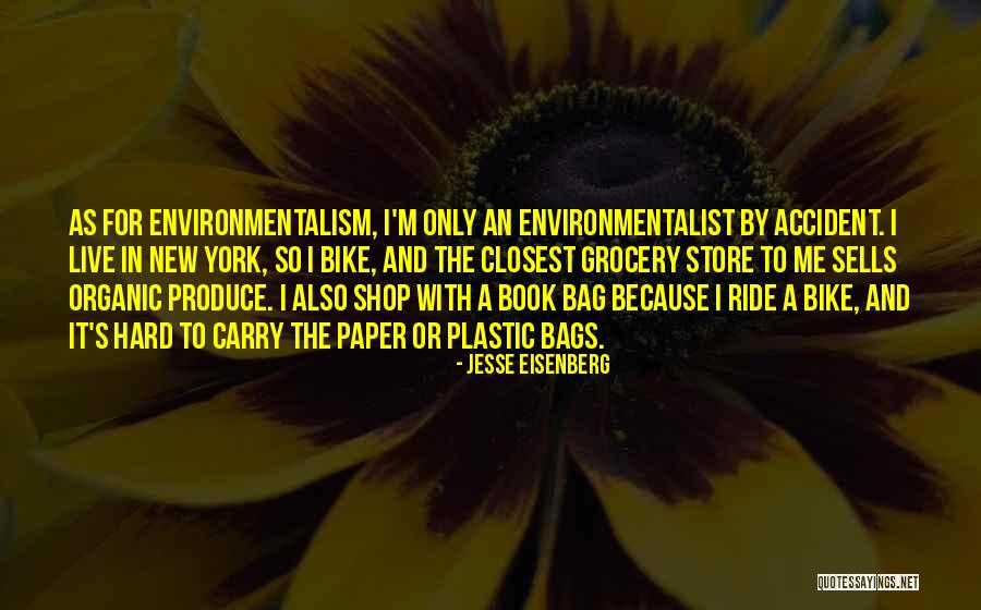 Paper Bags Quotes By Jesse Eisenberg