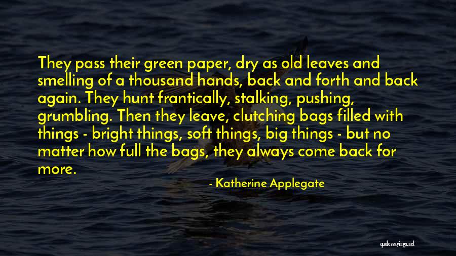 Paper Bags Quotes By Katherine Applegate