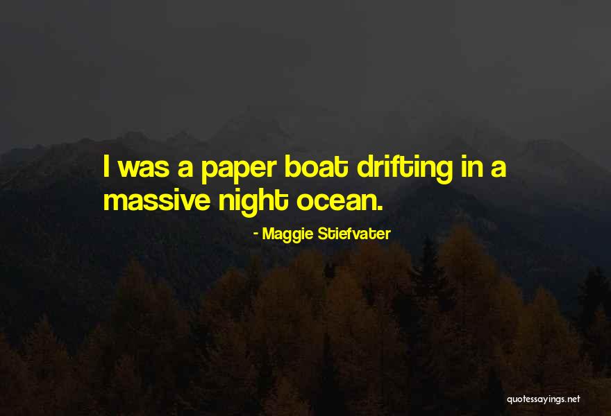 Paper Boat Quotes By Maggie Stiefvater