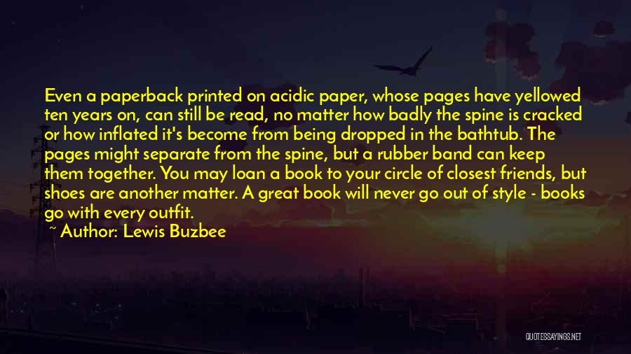 Paper Books Quotes By Lewis Buzbee