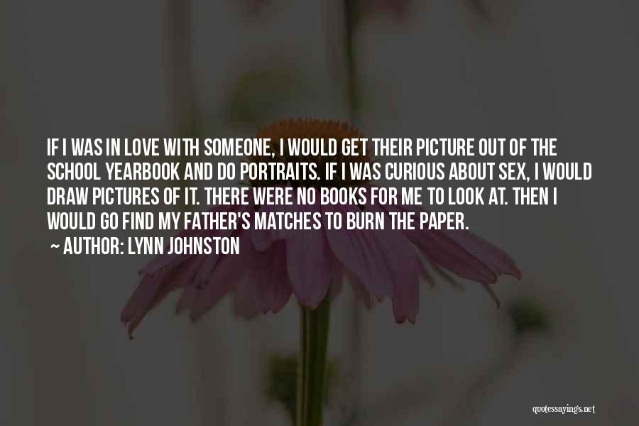 Paper Books Quotes By Lynn Johnston