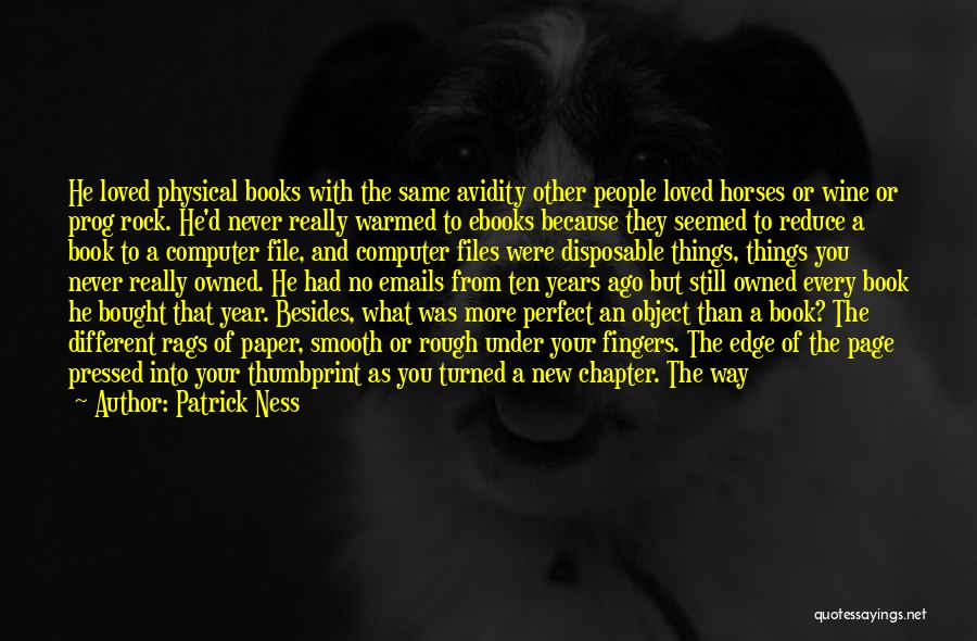 Paper Books Quotes By Patrick Ness