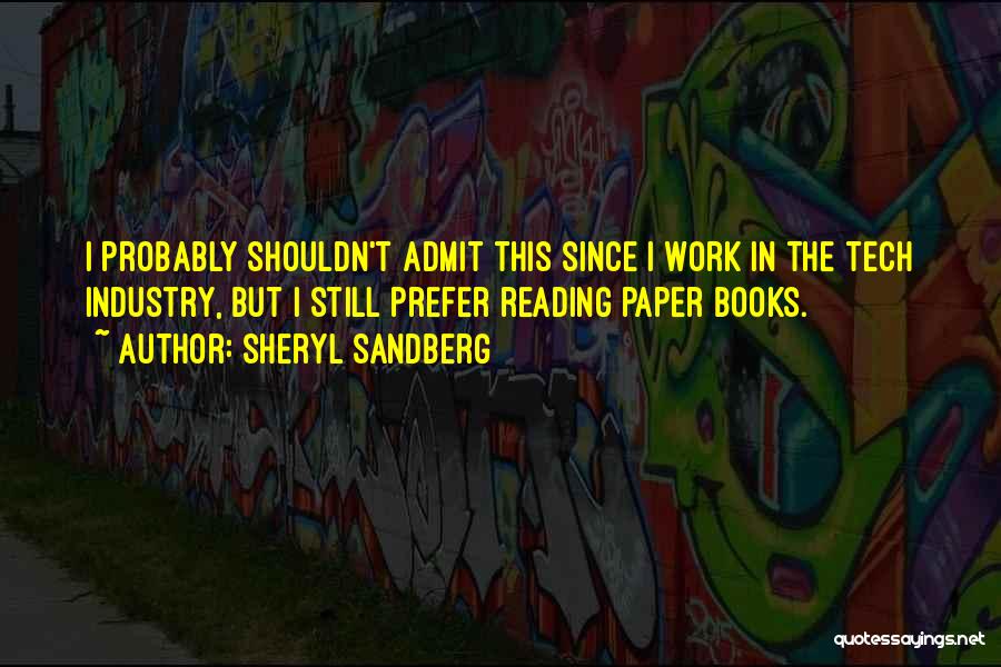 Paper Books Quotes By Sheryl Sandberg