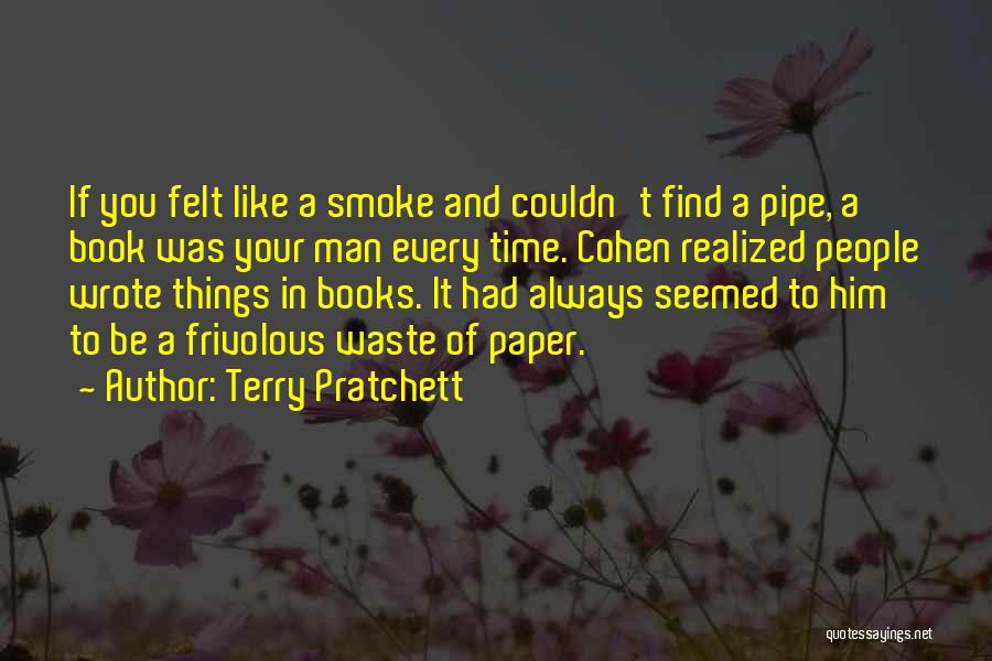 Paper Books Quotes By Terry Pratchett