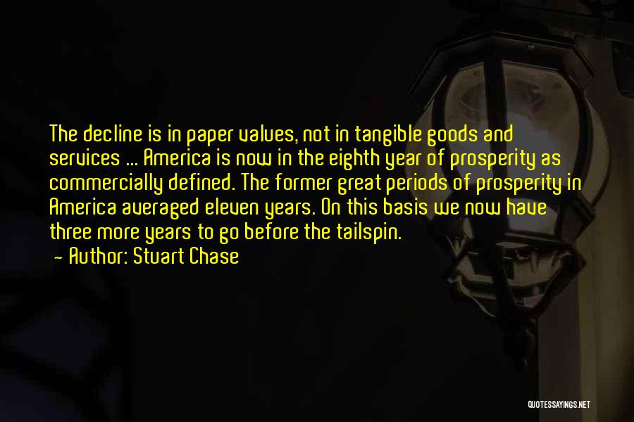 Paper Chase Quotes By Stuart Chase