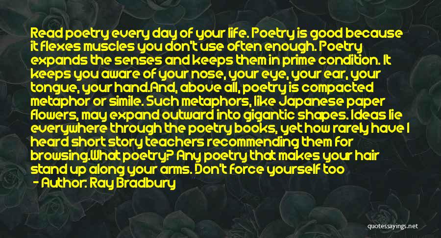 Paper Flowers Quotes By Ray Bradbury