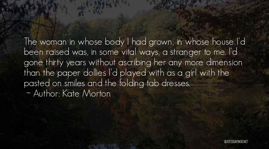 Paper Folding Quotes By Kate Morton