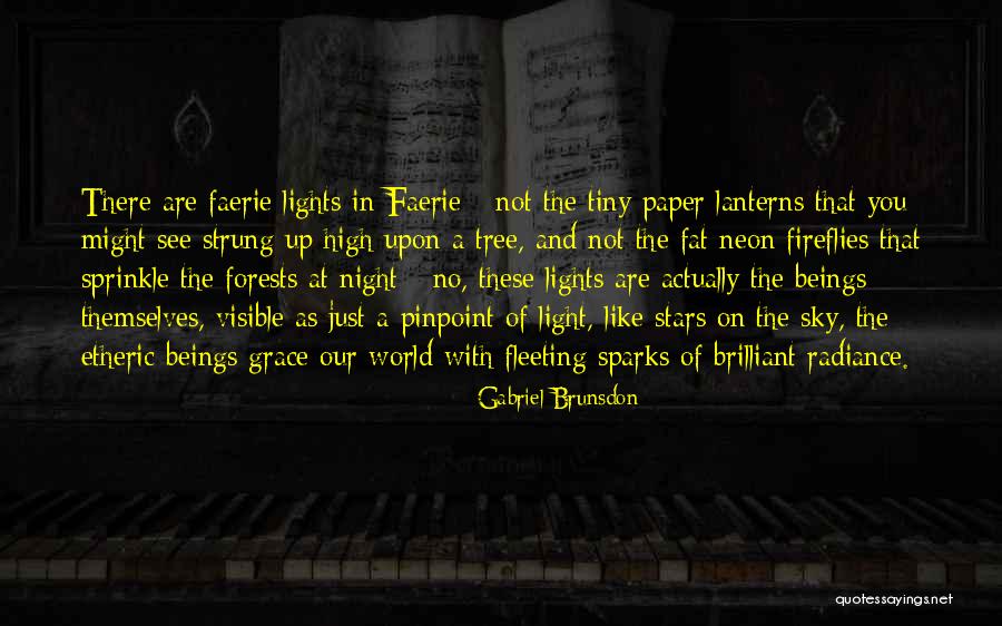 Paper Lanterns Quotes By Gabriel Brunsdon