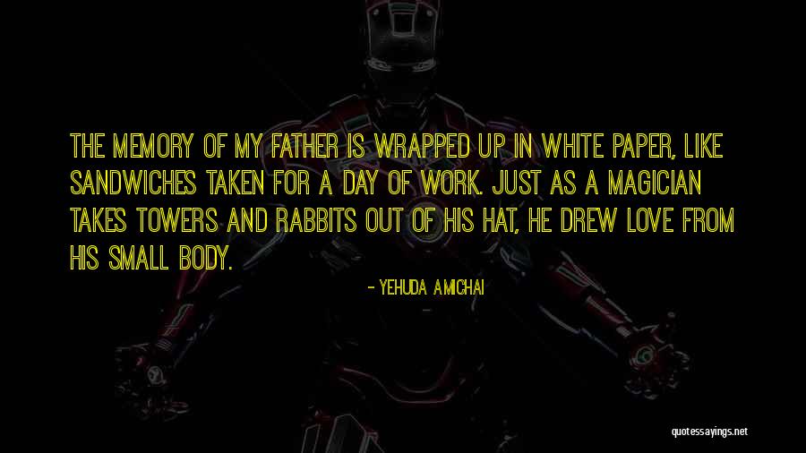Paper Magician Quotes By Yehuda Amichai Paper Magician Quotes By Yehuda Amichai