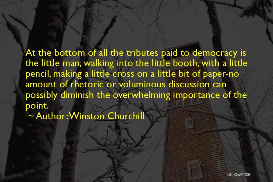 Paper Making Quotes By Winston Churchill