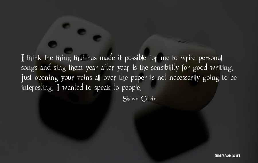 Paper People Quotes By Shawn Colvin Paper People Quotes By Shawn Colvin