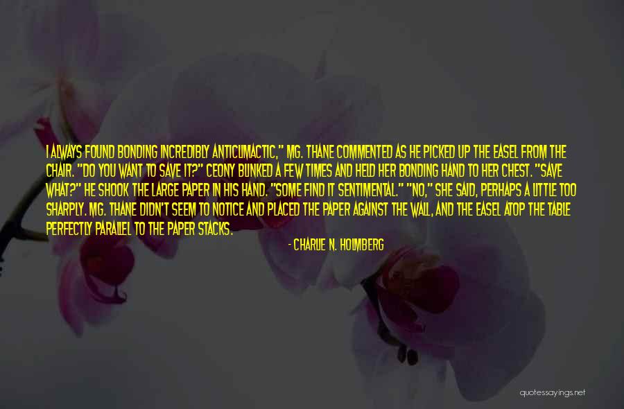 Paper Save Quotes By Charlie N. Holmberg Paper Save Quotes By Charlie N. Holmberg