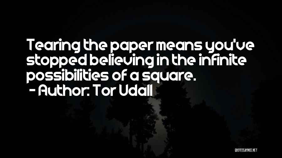 Paper Tearing Quotes By Tor Udall