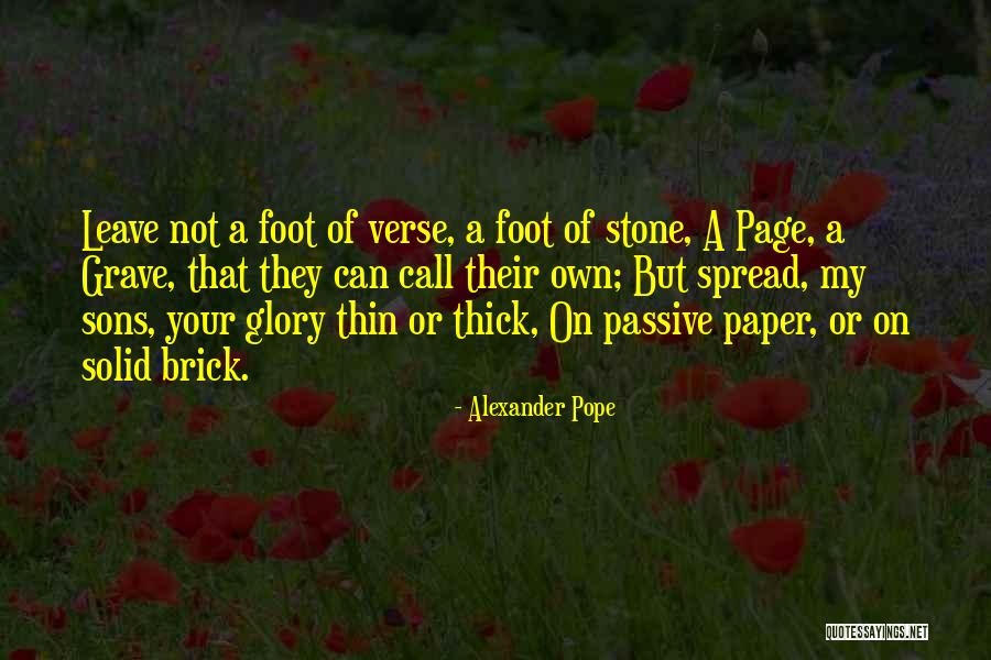 Paper Thin Quotes By Alexander Pope