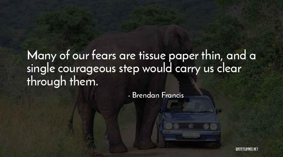 Paper Thin Quotes By Brendan Francis Paper Thin Quotes By Brendan Francis