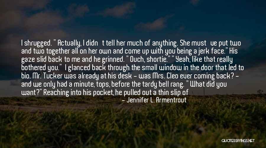Paper Thin Quotes By Jennifer L. Armentrout Paper Thin Quotes By Jennifer L. Armentrout