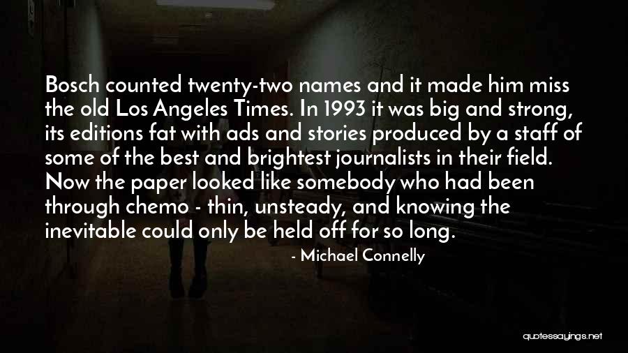 Paper Thin Quotes By Michael Connelly Paper Thin Quotes By Michael Connelly