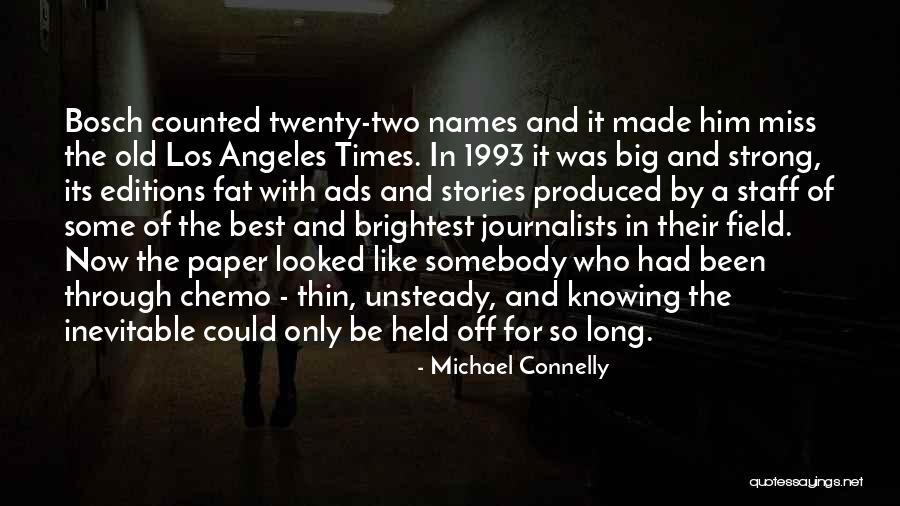 Paper Thin Quotes By Michael Connelly