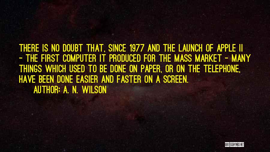 Paper Things Quotes By A. N. Wilson