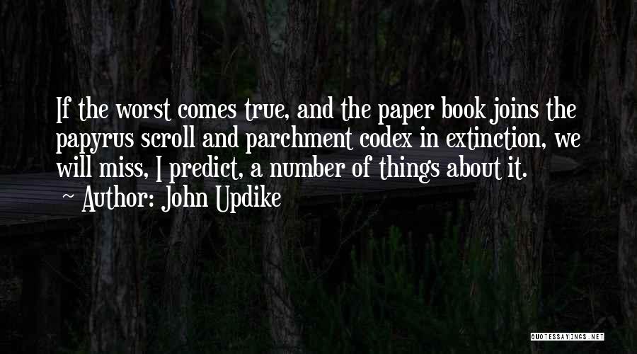 Paper Things Quotes By John Updike