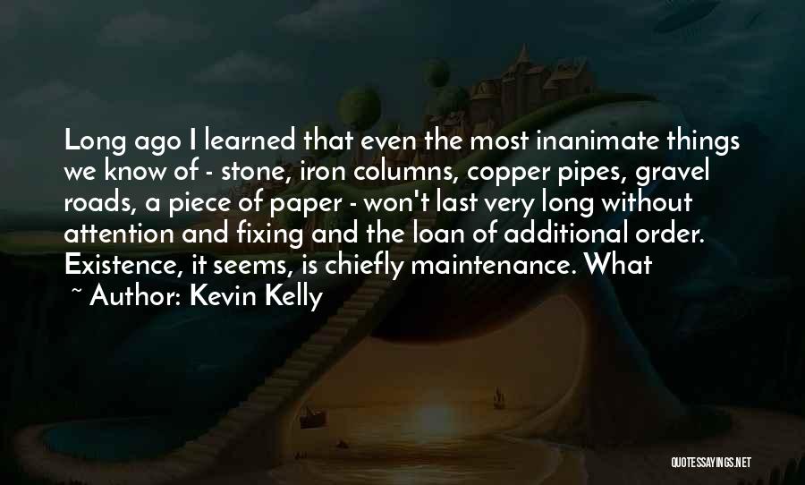 Paper Things Quotes By Kevin Kelly