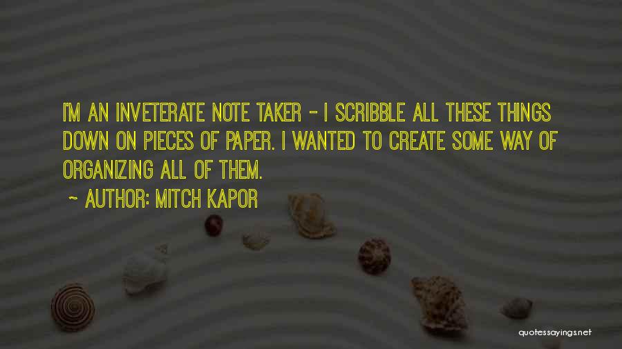 Paper Things Quotes By Mitch Kapor