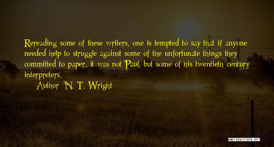 Paper Things Quotes By N. T. Wright