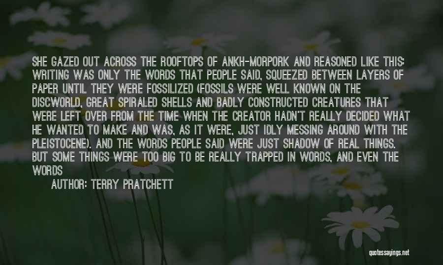 Paper Things Quotes By Terry Pratchett