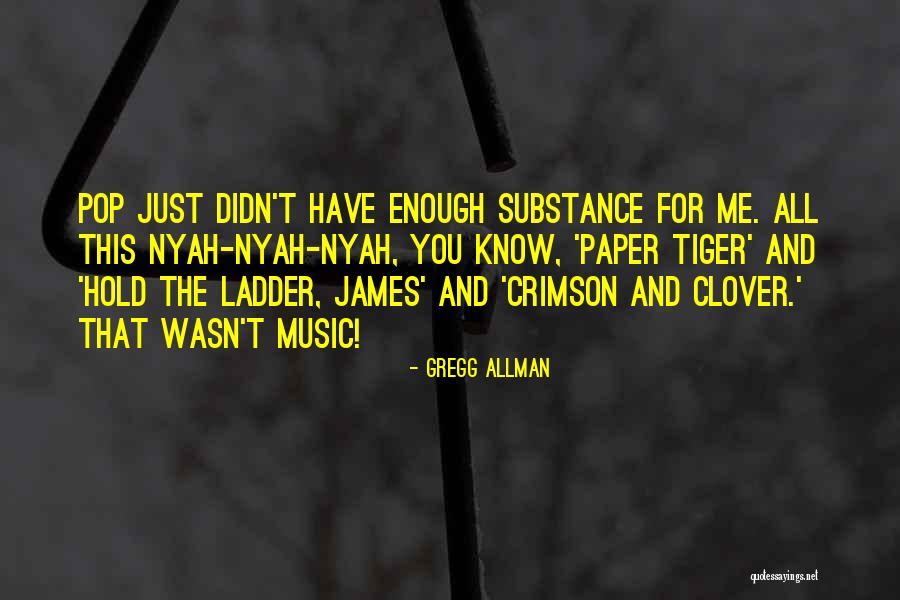 Paper Tiger In Quotes By Gregg Allman Paper Tiger In Quotes By Gregg Allman