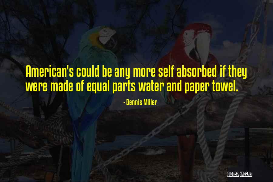 Paper Towel Quotes By Dennis Miller Paper Towel Quotes By Dennis Miller