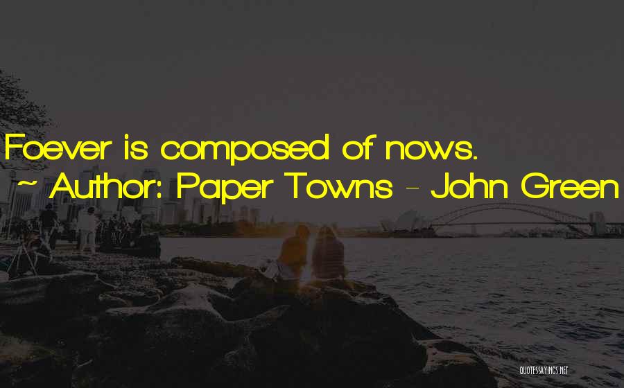 Paper Towns - John Green Quotes 1713998