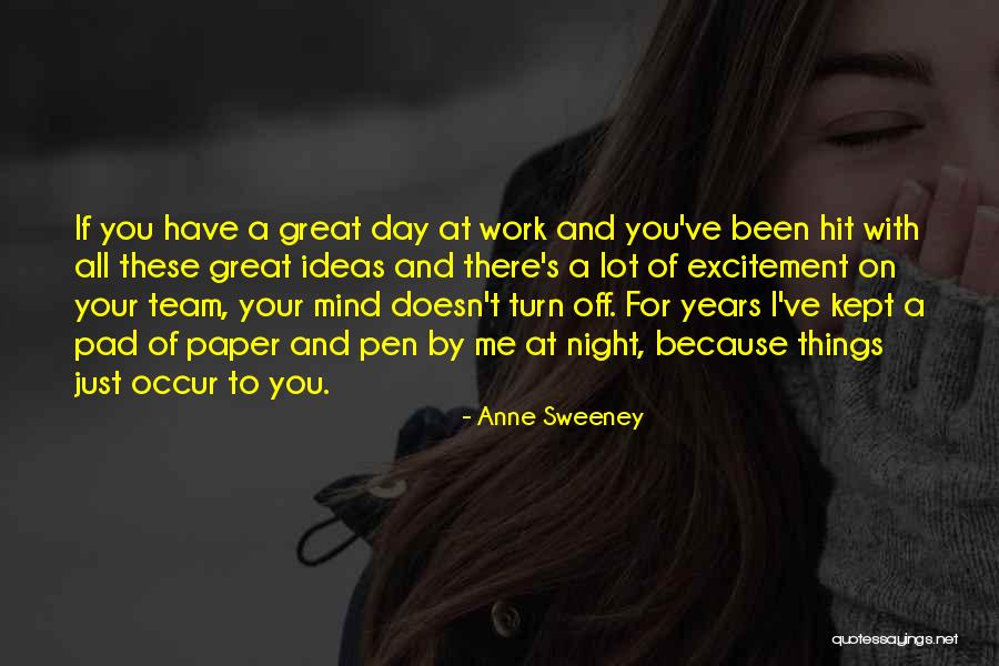 Paper Turn Quotes By Anne Sweeney Paper Turn Quotes By Anne Sweeney