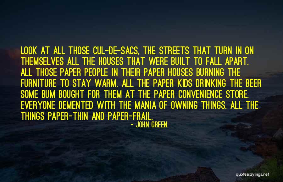 Paper Turn Quotes By John Green Paper Turn Quotes By John Green