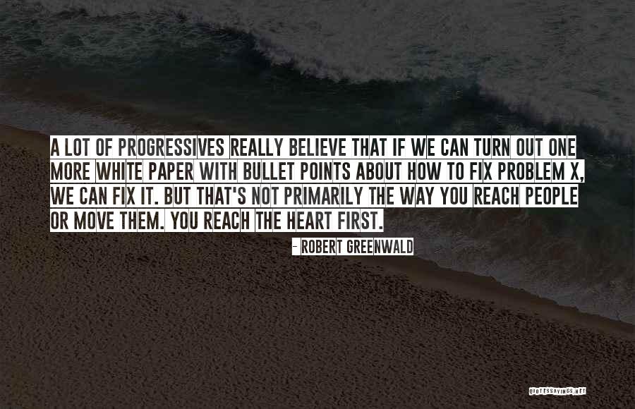Paper Turn Quotes By Robert Greenwald Paper Turn Quotes By Robert Greenwald
