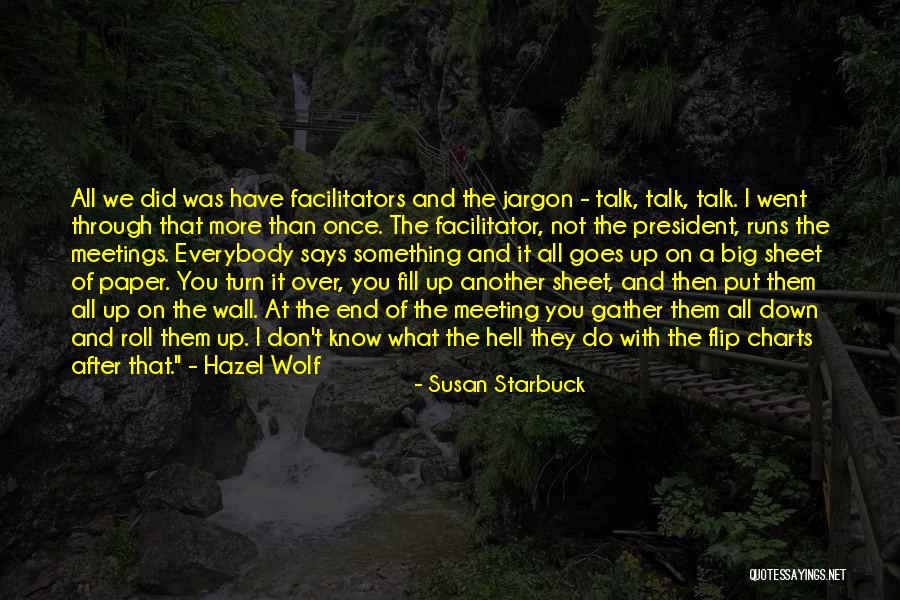 Paper Turn Quotes By Susan Starbuck Paper Turn Quotes By Susan Starbuck