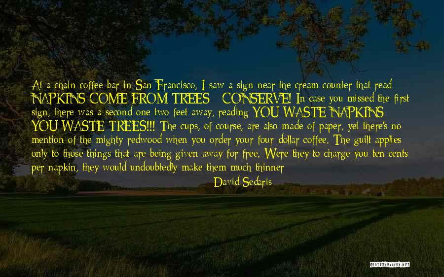Paper Waste Quotes By David Sedaris Paper Waste Quotes By David Sedaris
