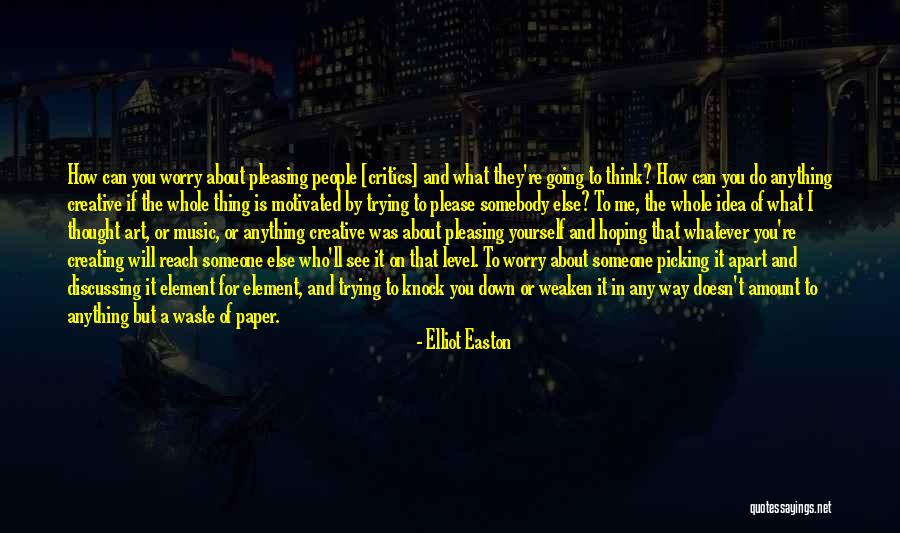 Paper Waste Quotes By Elliot Easton Paper Waste Quotes By Elliot Easton
