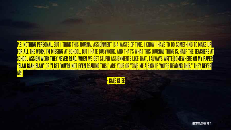 Paper Waste Quotes By Kate Klise Paper Waste Quotes By Kate Klise