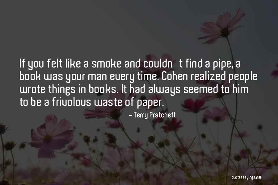 Paper Waste Quotes By Terry Pratchett Paper Waste Quotes By Terry Pratchett