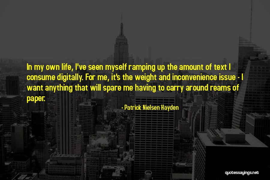 Paper Weight Quotes By Patrick Nielsen Hayden Paper Weight Quotes By Patrick Nielsen Hayden