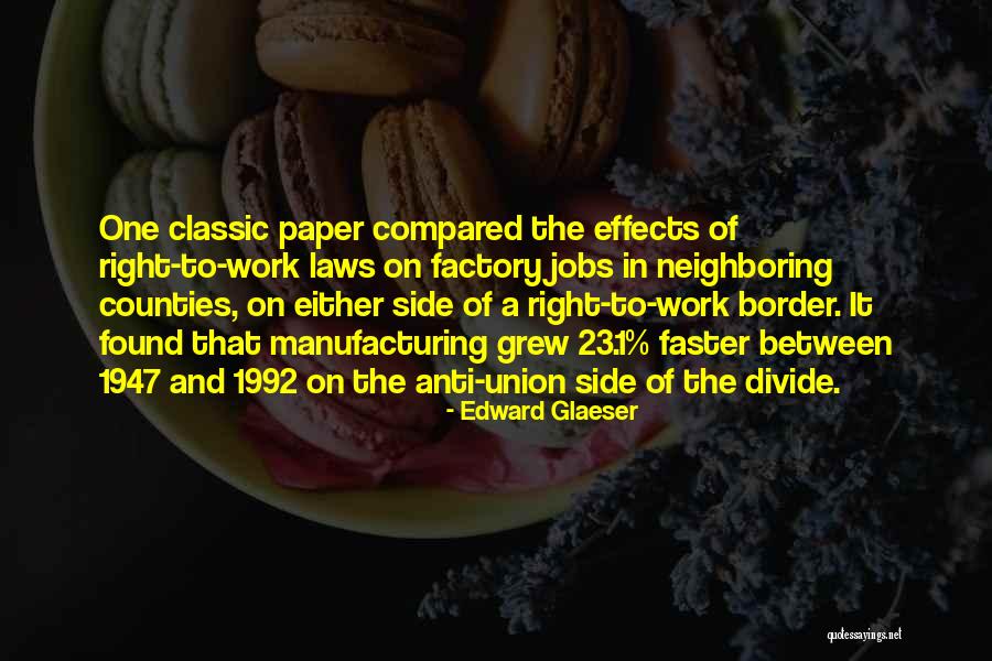 Paper With Borders Quotes By Edward Glaeser Paper With Borders Quotes By Edward Glaeser