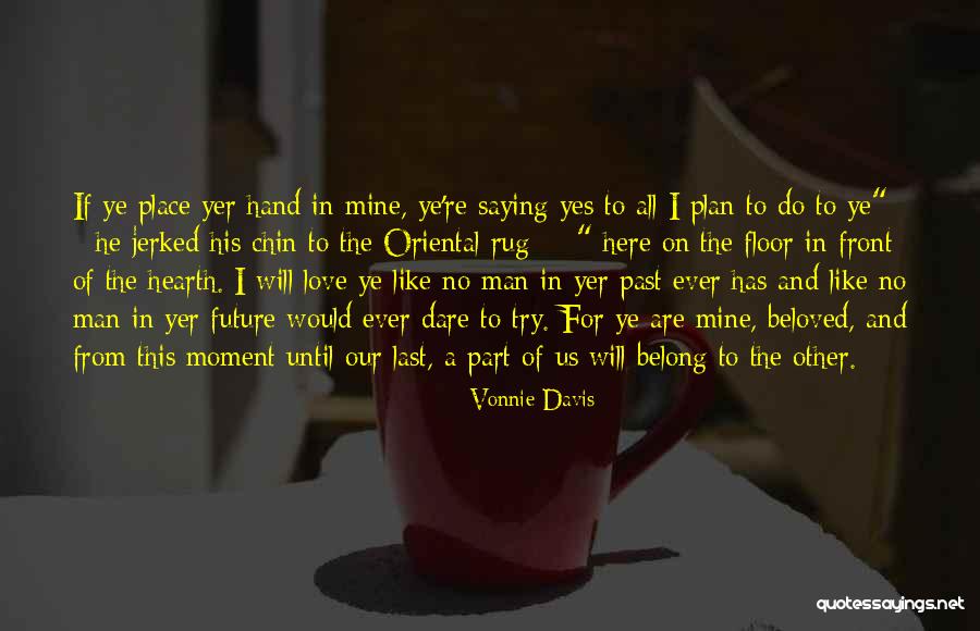 Paper With Borders Quotes By Vonnie Davis Paper With Borders Quotes By Vonnie Davis