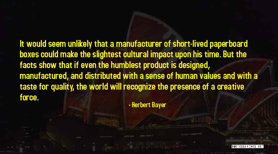 Paperboard Quotes By Herbert Bayer Paperboard Quotes By Herbert Bayer
