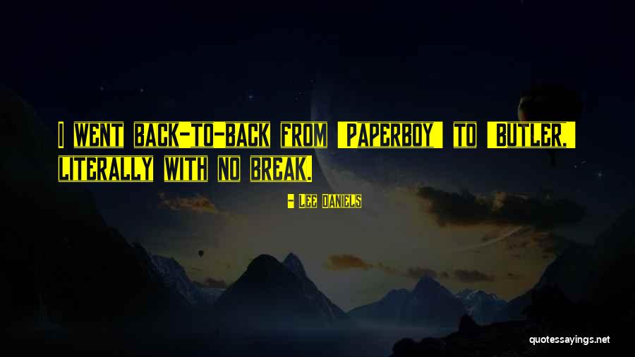 Paperboy Quotes By Lee Daniels Paperboy Quotes By Lee Daniels