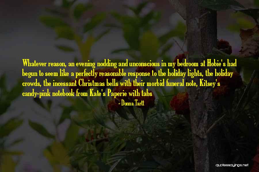 Paperie Co Quotes By Donna Tartt