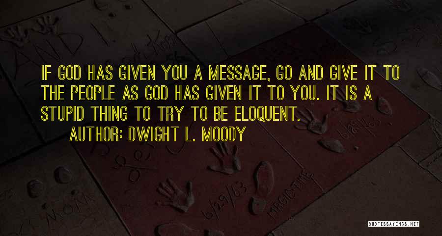 Papering A Roof Quotes By Dwight L. Moody