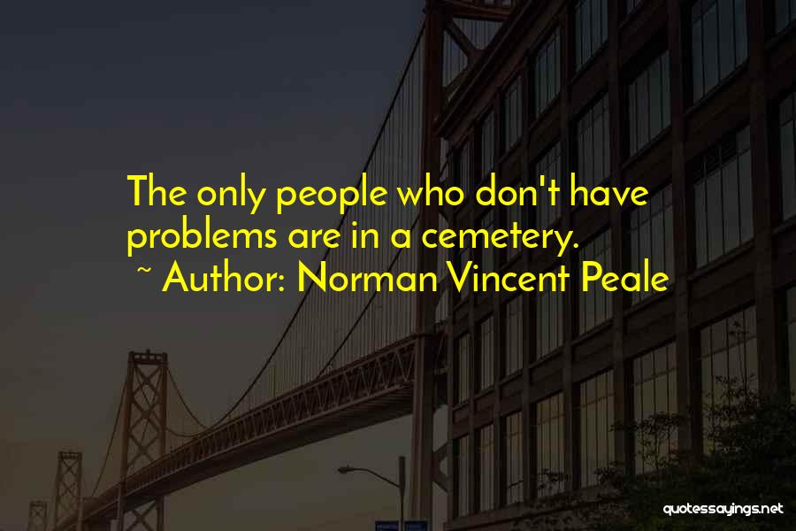 Papering A Roof Quotes By Norman Vincent Peale